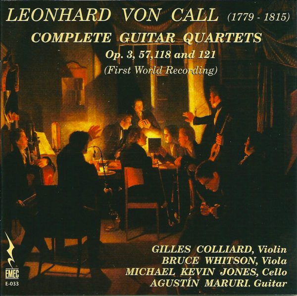 LEONHARD VON CALL (1779-1815) COMPLETE GUITAR QUARTETS